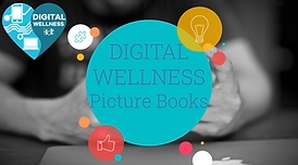 Digital Wellness Picture Books